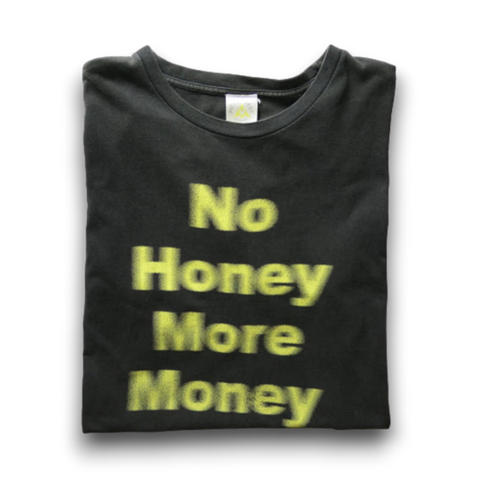 VINTAGE 90-00s L-XL Message Tee -No Honey More Money-